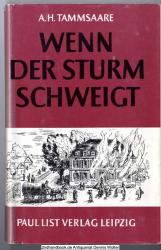 Wenn der Sturm schweigt : e. Roman über d. Jahr 1905