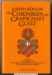Die Chroniken der Grafschaft Glatz Bd. 4., Die Chroniken der Dörfer, Pfarreien und Herrschaften des Kreises Habelschwerdt