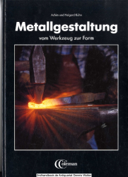 Metallgestaltung : vom Werkzeug zur Form