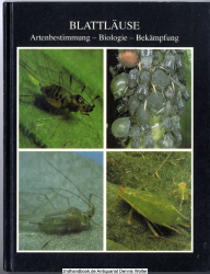 Blattläuse : Artenbestimmung - Biologie - Bekämpfung