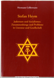 Stefan Heym : Judentum und Sozialismus ; Zusammenhänge und Probleme in Literatur und Gesellschaft