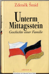 Unterm Mittagsstein : Geschichte einer Familie ; Roman