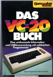 Das VC-20-Buch : e. umfassende Information u. Utilities-Sammlung mit zahlr. Programmen