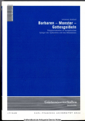 Barbaren - Monster - Gottesgeisseln : Steppennomaden im europäischen Spiegel der Spätantike und des Mittelalters