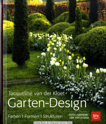 Garten-Design : Farben, Formen, Strukturen