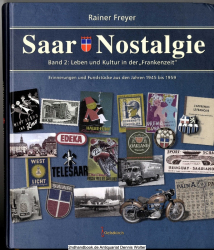 Saar-Nostalgie. Band 2., Leben und Kultur in der Frankenzeit
