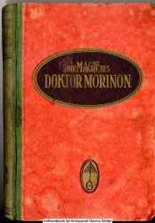 Die Magie des Doktor Morinon : Ein phantast. Roman