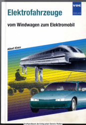Elektrofahrzeuge : vom Windwagen zum Elektromobil