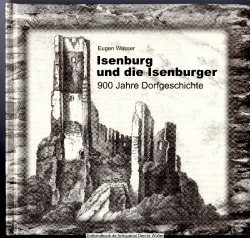 Isenburg und die Isenburger : 900 Jahre Dorfgeschichte