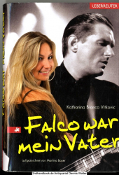 Falco war mein Vater