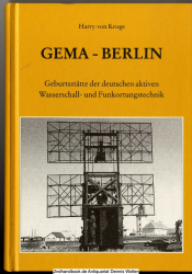 GEMA - Berlin : Geburtsstätte der deutschen aktiven Wasserschall- und Funkortungstechnik