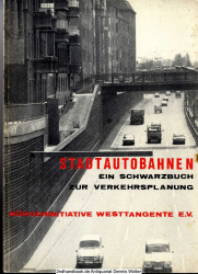 Stadtautobahnen : e. Schwarzbuch zur Verkehrsplanung