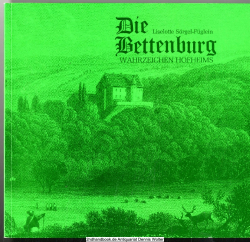 Die Bettenburg : Wahrzeichen Hofheims