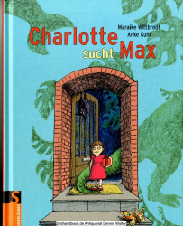 Charlotte sucht Max