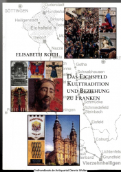 Das Eichsfeld : Kulttradition und Beziehung zu Franken