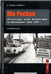 Die Pocken : Chronologie einer Katastrophe im Monschauer Land ; Dokumentation