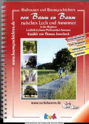 Von Baum zu Baum zwischen Lech und Ammersee in den Regionen Lechfeld-Lechrain-Pfaffenwinkel-Ammersee