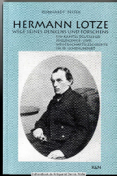 Hermann Lotze : Wege seines Denkens und Forschens ; ein Kapitel deutscher Philosophie- und Wissenschaftsgeschichte im 19. Jahrhundert