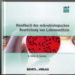 Handbuch der mikrobiologischen Beurteilung von Lebensmitteln