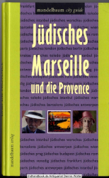 Jüdisches Marseille und die Provence