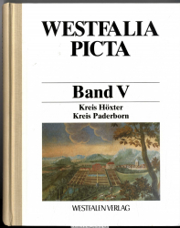 Westfalia picta. Bd. 5., Kreis Höxter, Kreis Paderborn