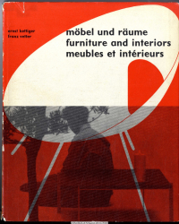 möbel und räume = Furniture and interiors = Meubles et intérieurs