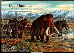 Das Mammut und seine ausgestorbenen Verwandten