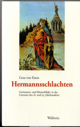 Hermannsschlachten : Germanen- und Römerbilder in der Literatur des 18. und 19. Jahrhunderts