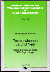 Texte zwischen Ja und Nein : Selbstbefragung eines DDR-Psychologen