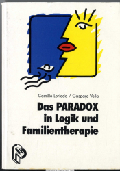 Das Paradox in Logik und Familientherapie