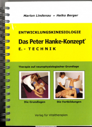 Entwicklungskinesiologie E.-Technik : das Peter-Hanke-Konzept ; Therapie auf neurophysiologischer Grundlage