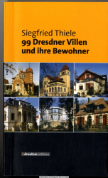 99 Dresdner Villen und ihre Bewohner