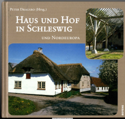 Haus und Hof in Schleswig und Nordeuropa