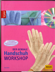 Der geniale Handschuh-Workshop