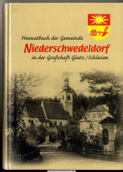Heimatbuch der Gemeinde Niederschwedeldorf in der Grafschaft Glatz, Schlesien