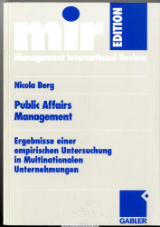 Public affairs Management : Ergebnisse einer empirischen Untersuchung in multinationalen Unternehmungen