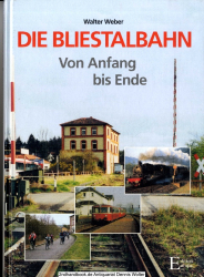 Die Bliestalbahn : von Anfang bis Ende