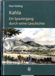 Kahla : ein Spaziergang durch seine Geschichte