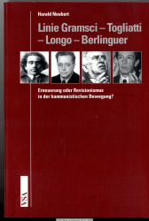 Linie Gramsci - Togliatti - Longo - Berlinguer : Erneuerung oder Revisionismus in der kommunistischen Bewegung?