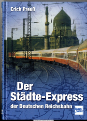 Der Städte-Express der Deutschen Reichsbahn