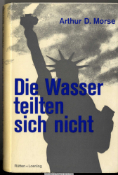 Die Wasser teilten sich nicht