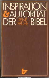 Inspiration und Autorität der Bibel