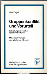 Gruppenkonflikt und Vorurteil : Entstehung u. Funktion sozialer Stereotypen
