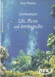 Literaturprojekt. Lilli, Flosse und der Seeteufel