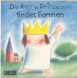 Die kleine Prinzessin findet Formen