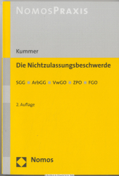 Die Nichtzulassungsbeschwerde : SGG - ArbGG - VwGO - ZPO - FGO