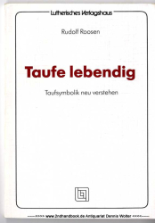 Taufe lebendig : Taufsymbolik neu verstehen