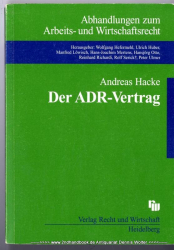 Der ADR-Vertrag : Vertragsrecht und vertragliche Gestaltung der Mediation und anderer alternativer Konfliktlösungsverfahren