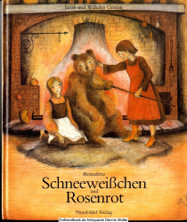 Schneeweisschen und Rosenrot : e. Märchen