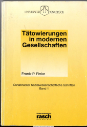 Tätowierungen in modernen Gesellschaften